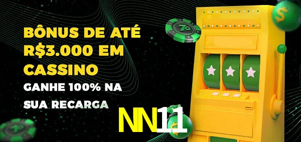 NN11 melhor bônus de depósito